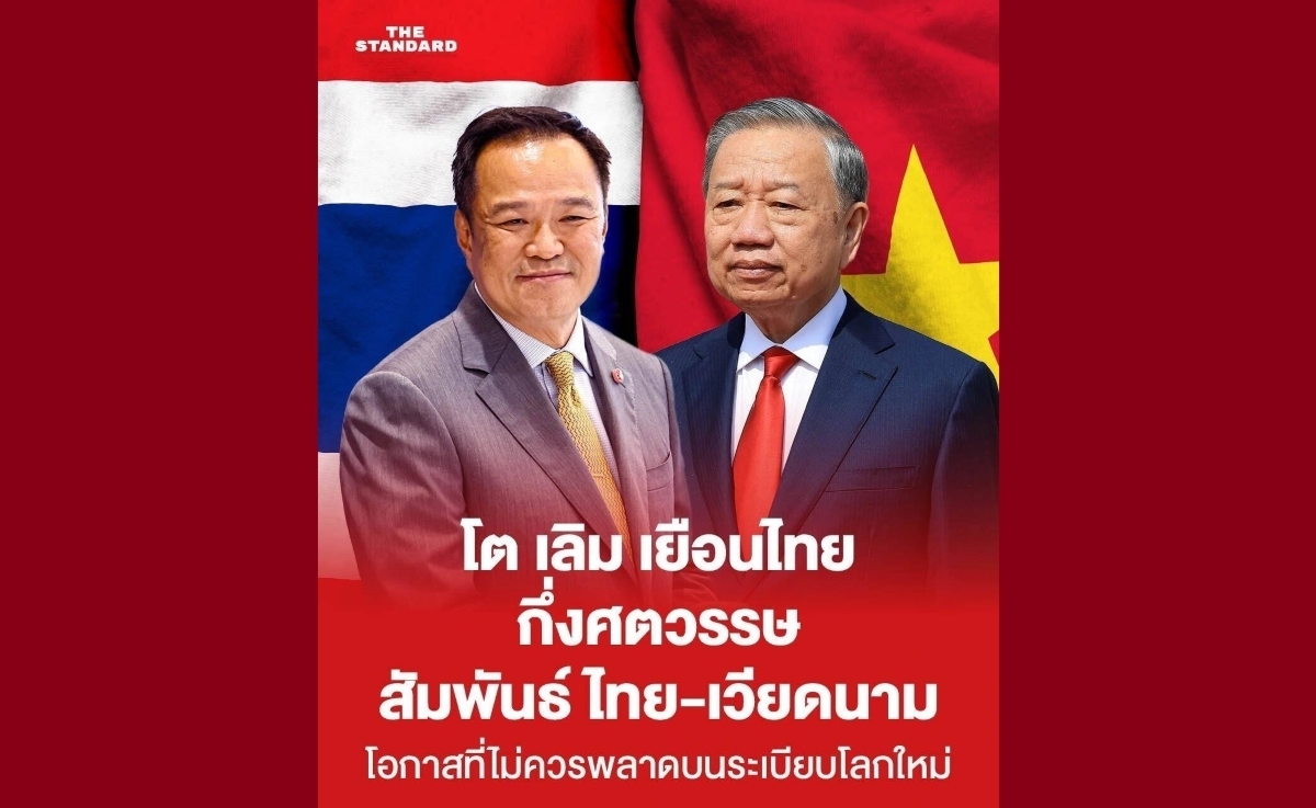 El 24 de mayo, la página de Facebook del periódico The Standard publicó una imagen para anunciar la visita oficial del líder vietnamita To Lam a Tailandia. Foto: VNA
