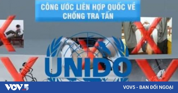 Vietnam reports implementation of UN Convention against Torture | VOV5.VN