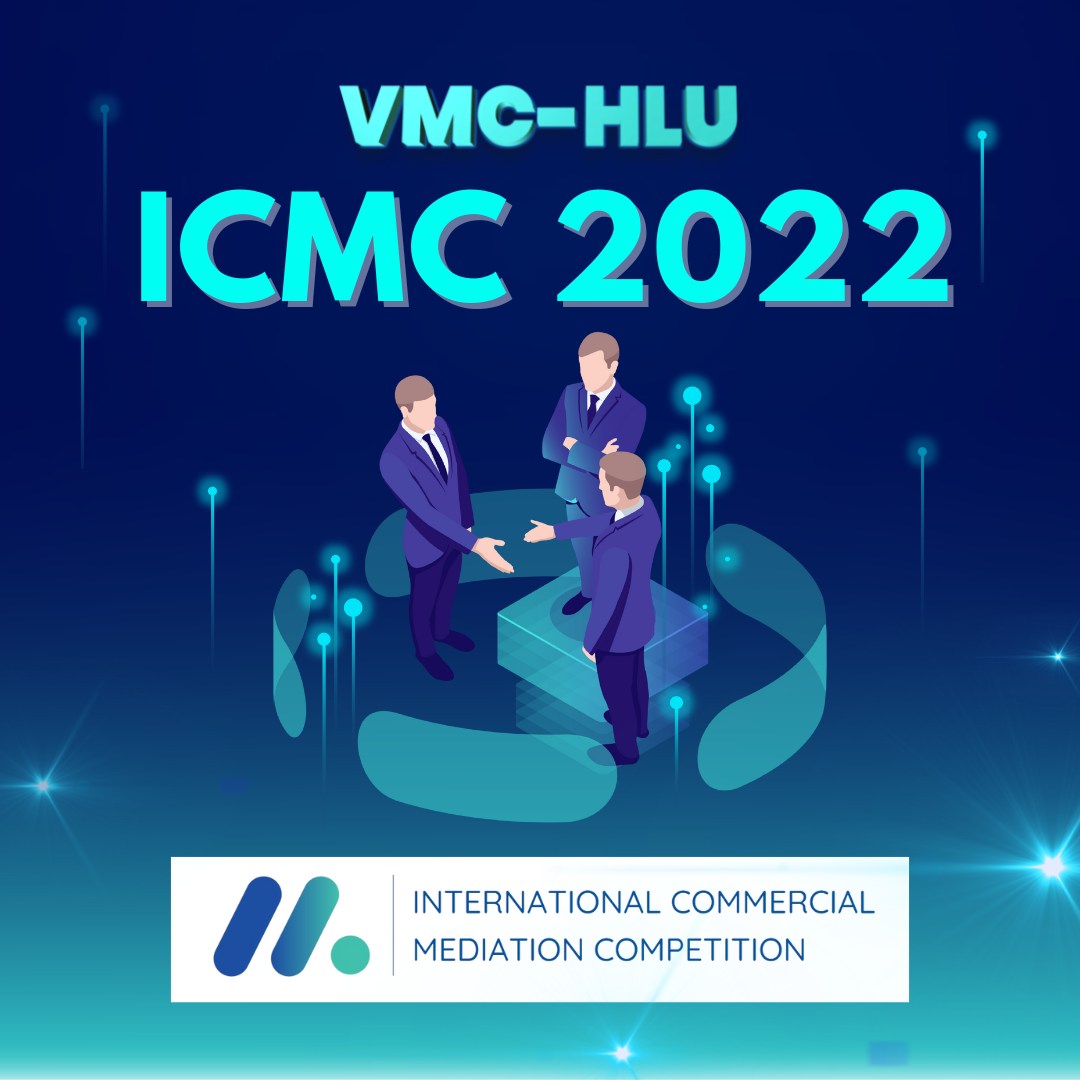 À propos du tout premier concours sur la médiation commerciale internationale au Vietnam (ICMC-2022)