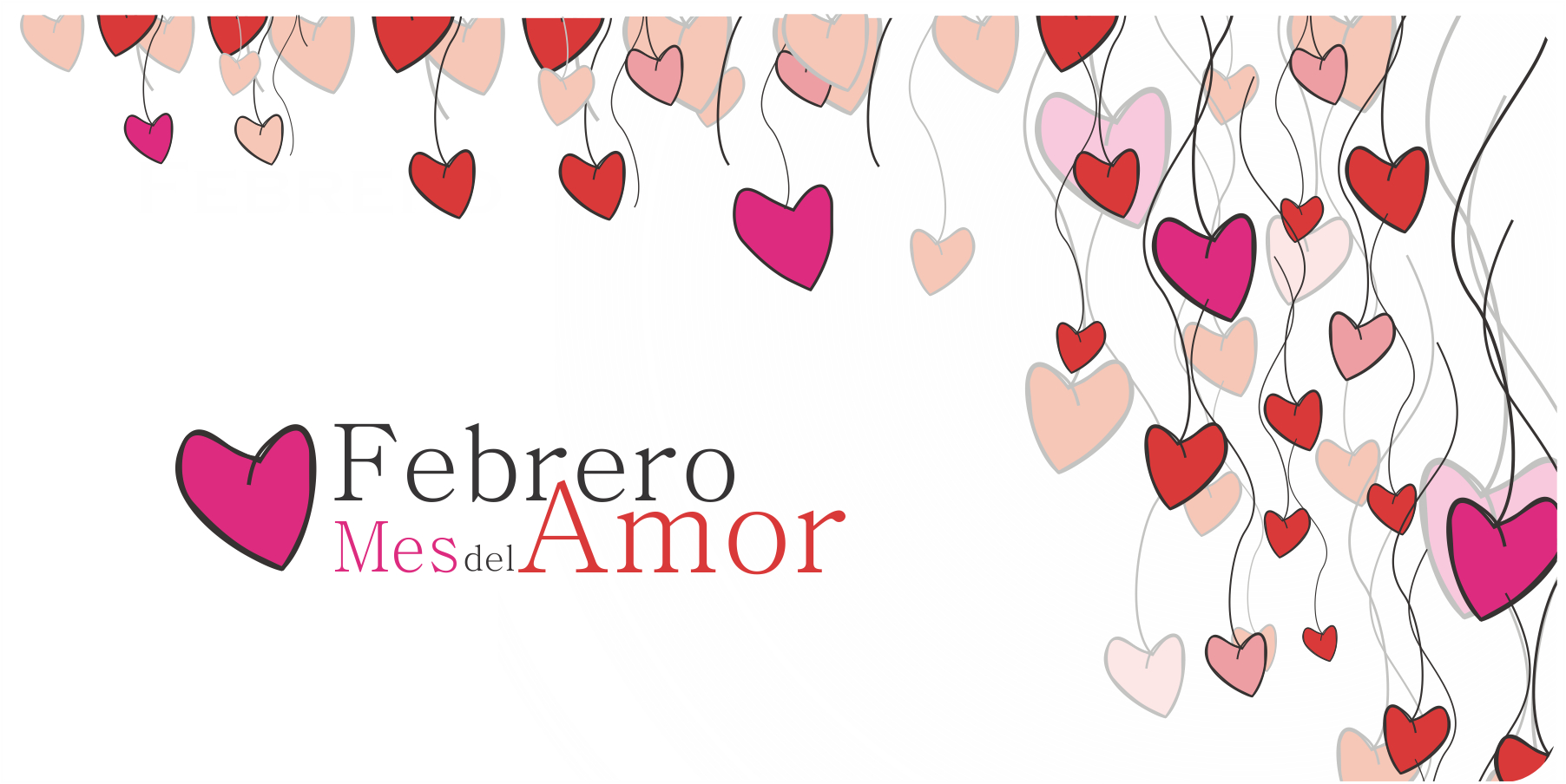 Febrero, el mes del amor