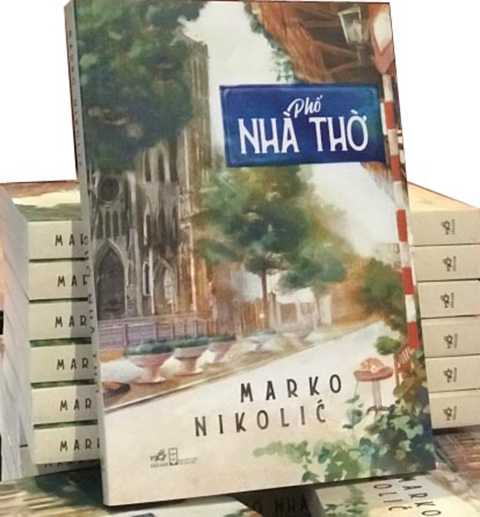 “La calle de Nha Tho”, la novela de un serbio con un inmenso amor hacia Hanói