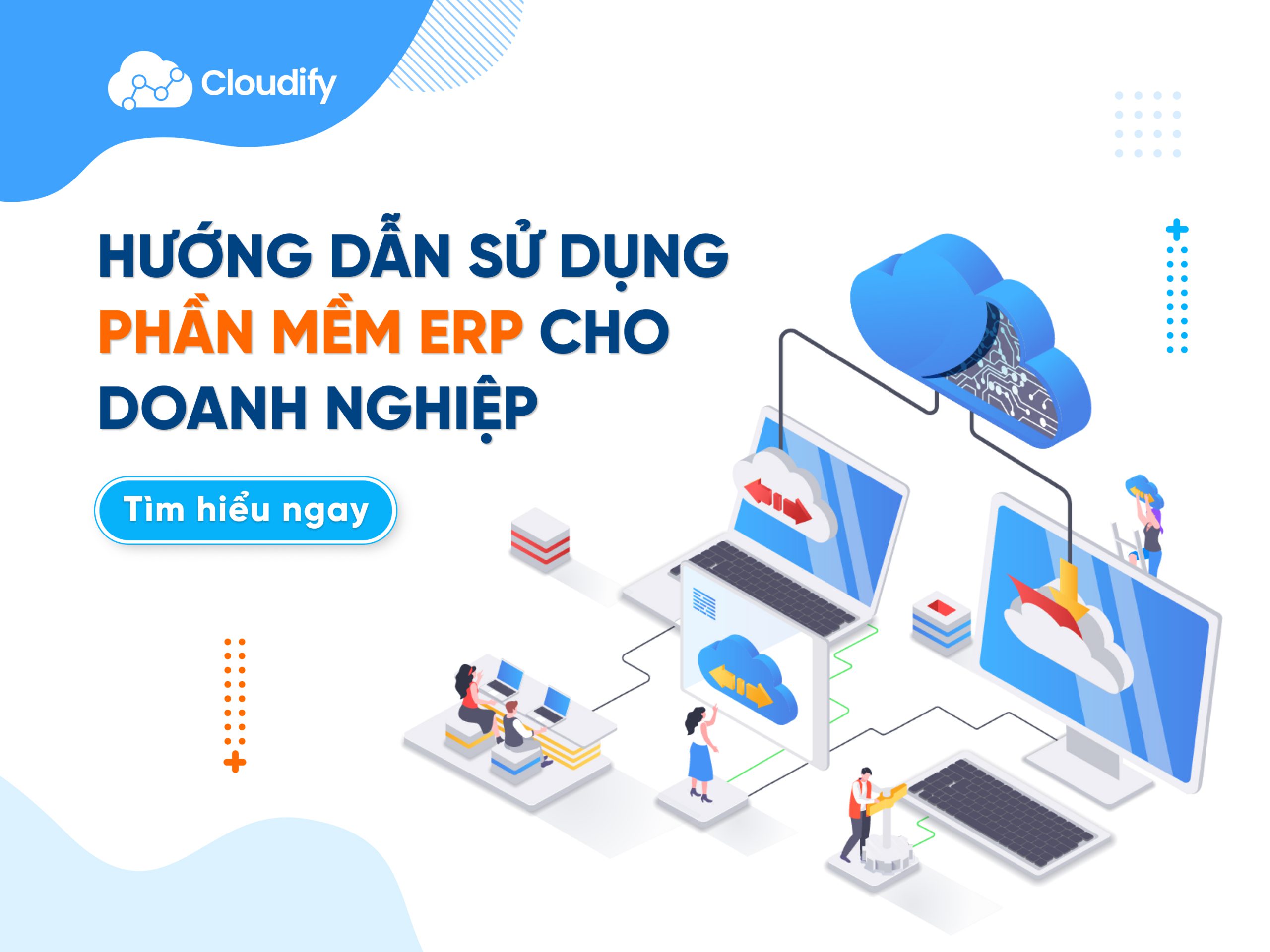 Cloudifi: ວິສາຫະກິດນຳໜ້າໃນພາລະກຳຫັນວິສາຫະກິດຂະໜາດກາງ ແລະ ນ້ອຍເປັນດີຈີຕອນ (SMEs)