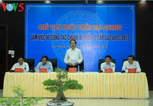 ប្រធានរដ្ឋលោក Tran Dai Quang ត្រួតពិនិត្យការងារត្រៀមរៀបចំសប្តាហ៍ជាន់ខ្ពស់ APEC២០១៧នៅទីក្រុង Da Nang