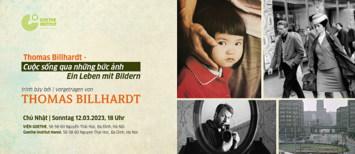 Ein Leben mit Bildern: Bildvortrag von Thomas Billhardt im Goethe-Institut Hanoi